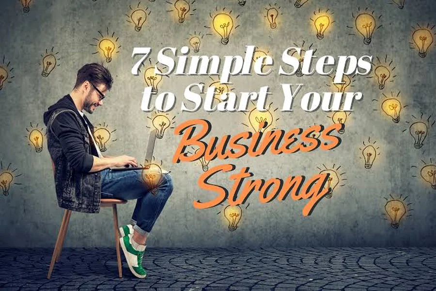 Easy Ways to Build a Strong Business Simple Steps That Work